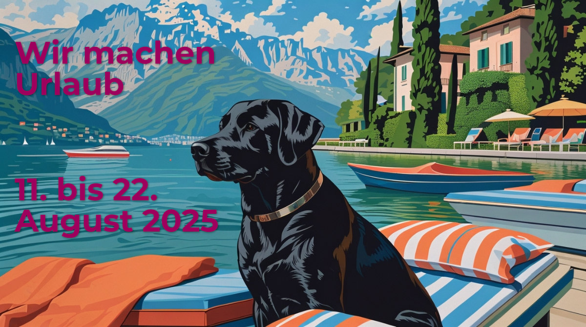 Hundeschule Hundeliebe Reichenau Sommerferien 2025 Web Die Hundeschule Hundeliebe macht vom 11. bis 22. August 2025 Urlaub und ist danach frisch erholt wieder für alle Fä(e)lle wieder für euch da.